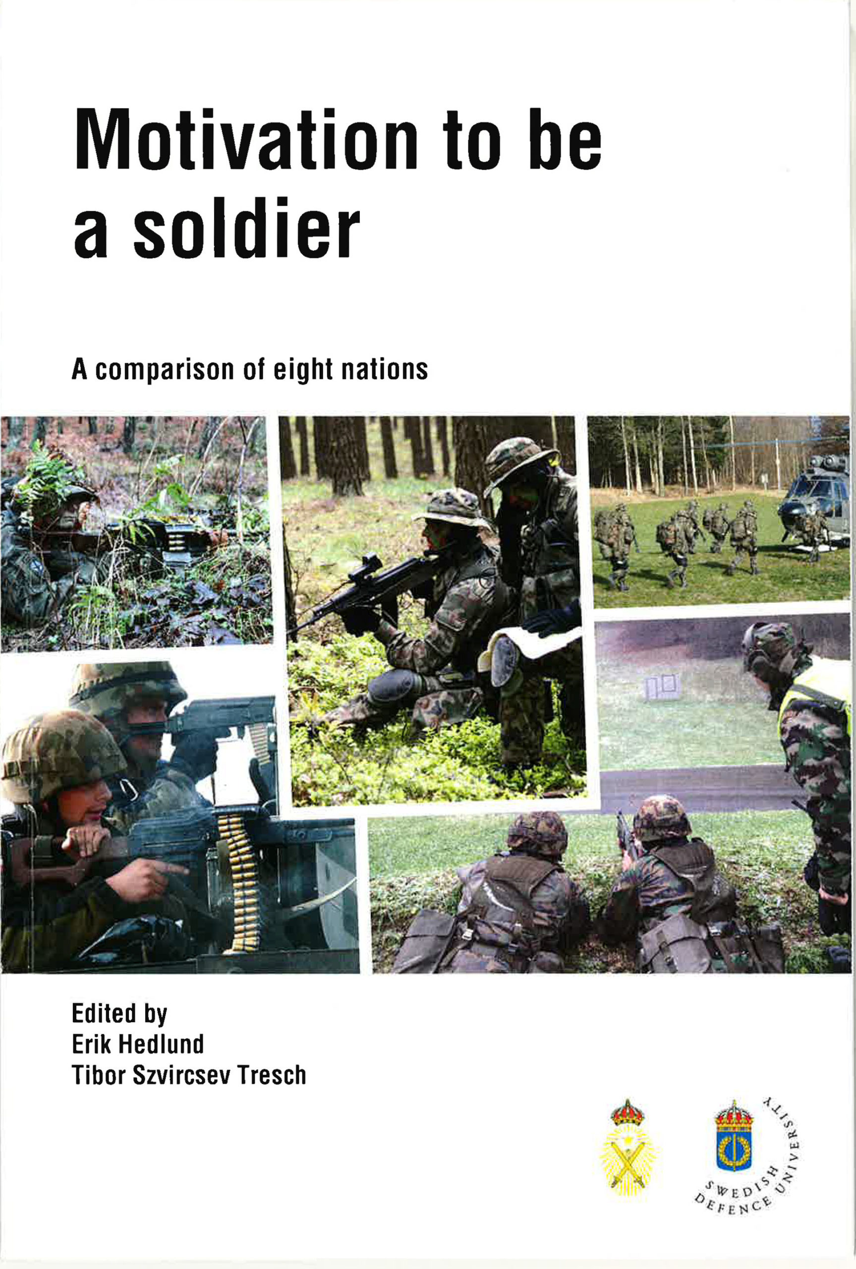 Motivation to be a soldier – a comparison of eight nations