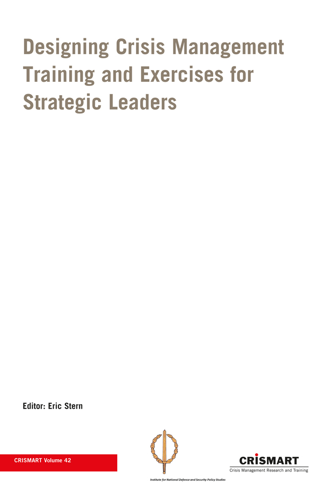 Designing Crisis Management Training and Exercises for Strategic Leaders