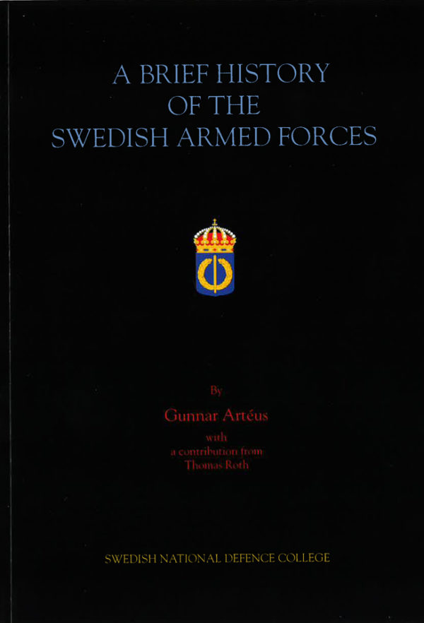 A brief history of the Swedish armed forces
