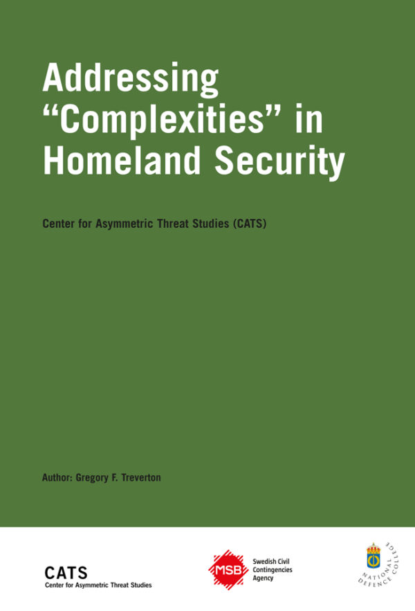 Addressing ”Complexities” in Homeland Security