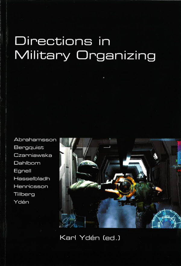 Directions in military organizing
