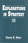 Explorations in strategy