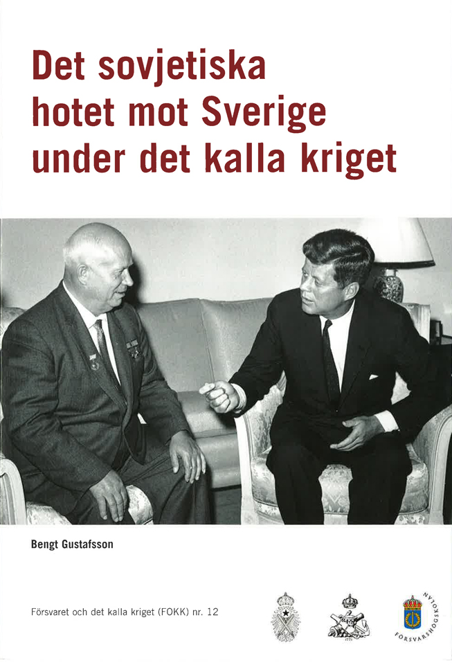 Det sovjetiska hotet mot Sverige under det kalla kriget