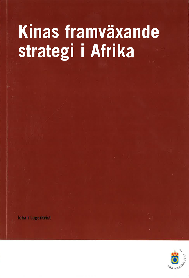 Kinas framväxande strategi i Afrika