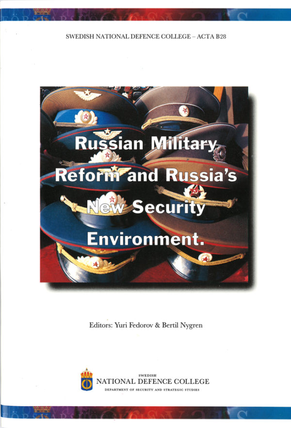 Russian Military Reform and Russia’s New Security Environment