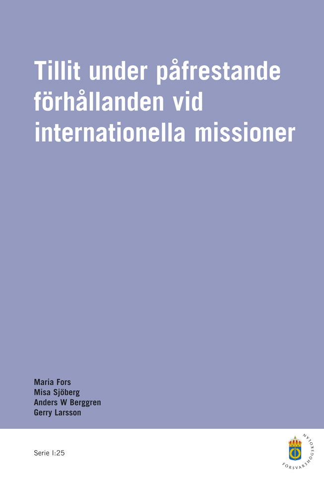 Tillit under påfrestande förhållanden vid internationella missioner