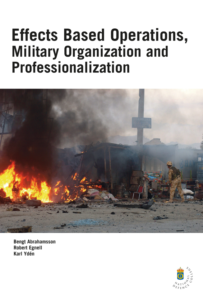 Effects Based Operations, Military Organization and Professionalization