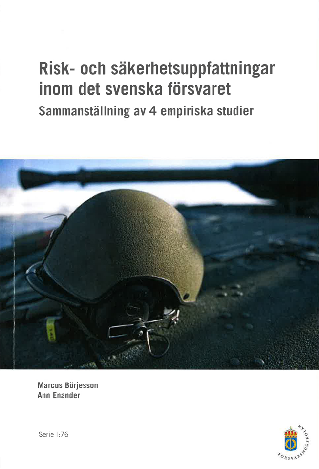 Risk- och säkerhetsuppfattningar inom det svenska försvaret
